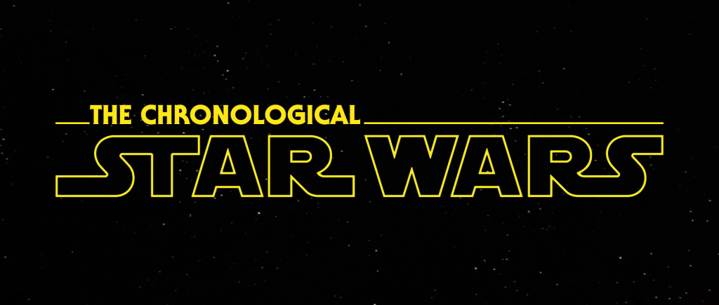 The Chronological Star Wars