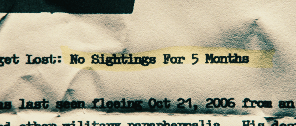 Document reading, "No Sightings For 5 Months. last seen fleeing Oct 21, 2006.